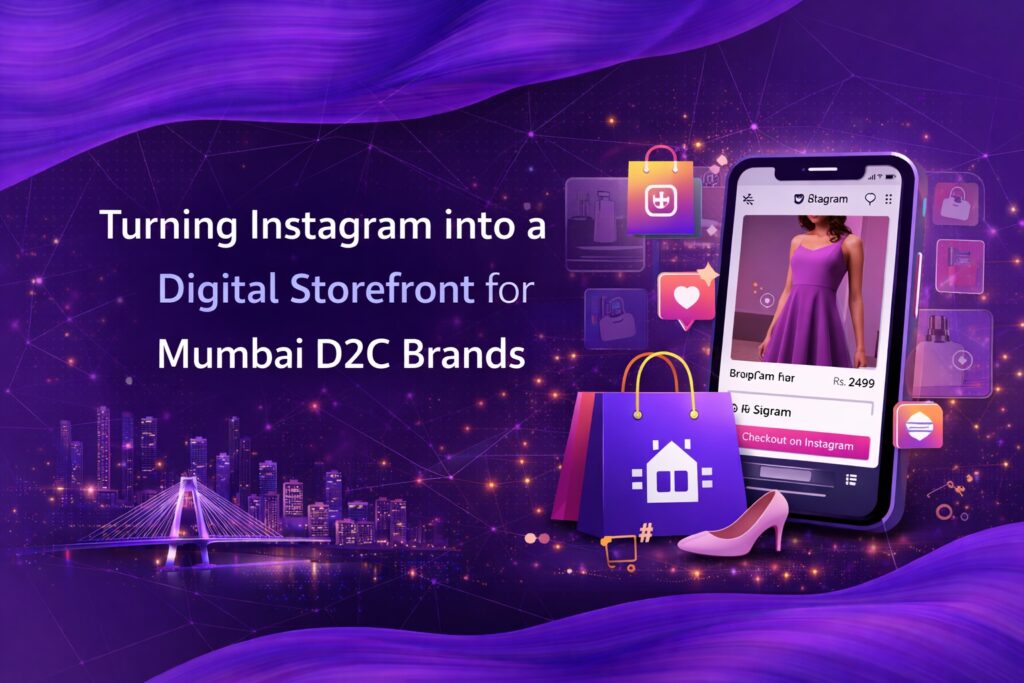 Social commerce strategy for Mumbai D2C brands on Instagram
